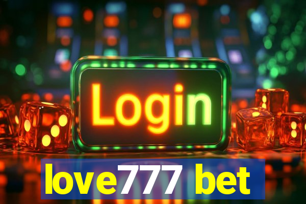 love777 bet